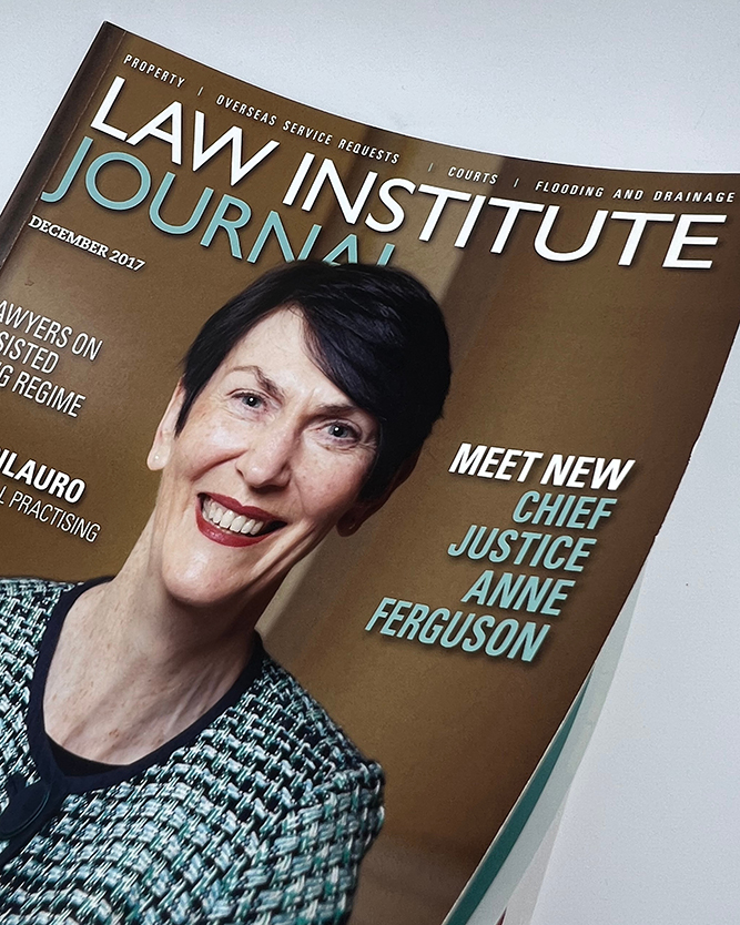 Cover of the Law Institute Journal featuring Chief Justice Anne Ferguson, highlighting her appointment and December 2017 issue.